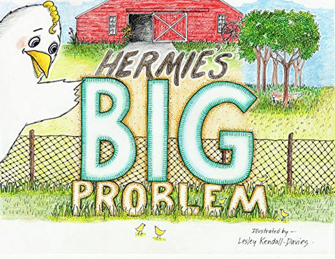 Hermie's Big Problem, By Connie Spanhake