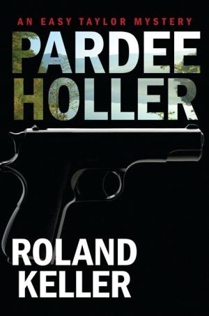 Pardee Holler - An Easy Taylor Mystery