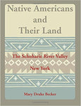 Native Americans and Their Land: The Schoharie River Valley