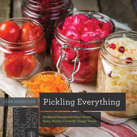 Pickling Everything: Foolproof Recipes - Backorder
